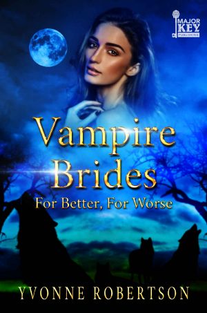 [Vampire Brides 03] • For Better, for Worse